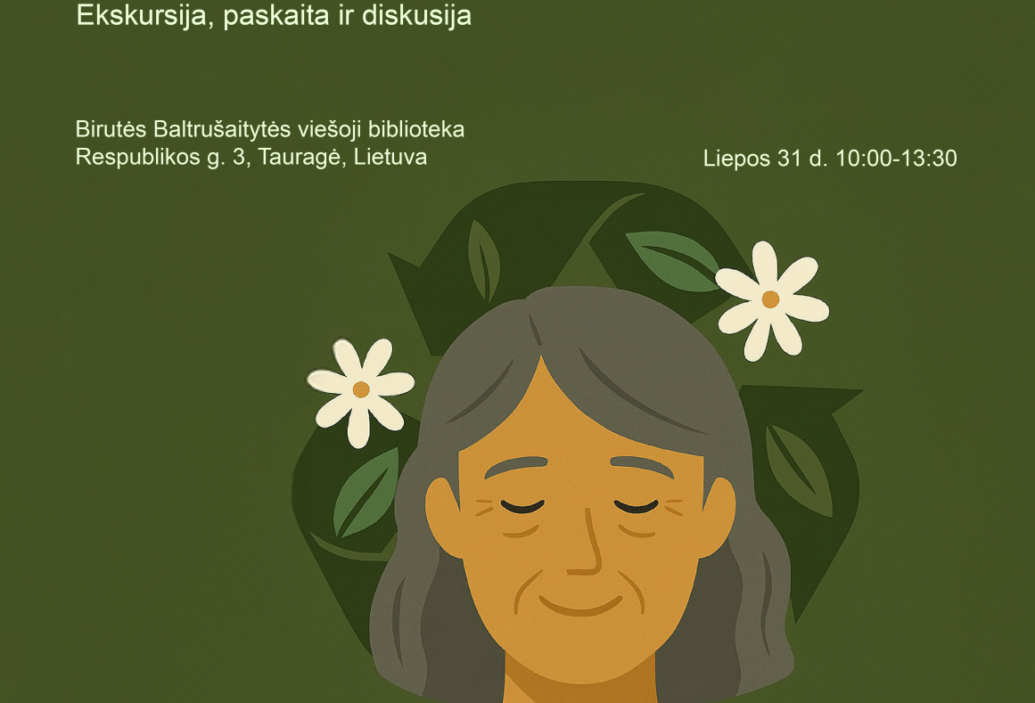 Žalia Tauragė, kaip aš galiu prisidėti? Ekskursija, paskaita ir diskusija